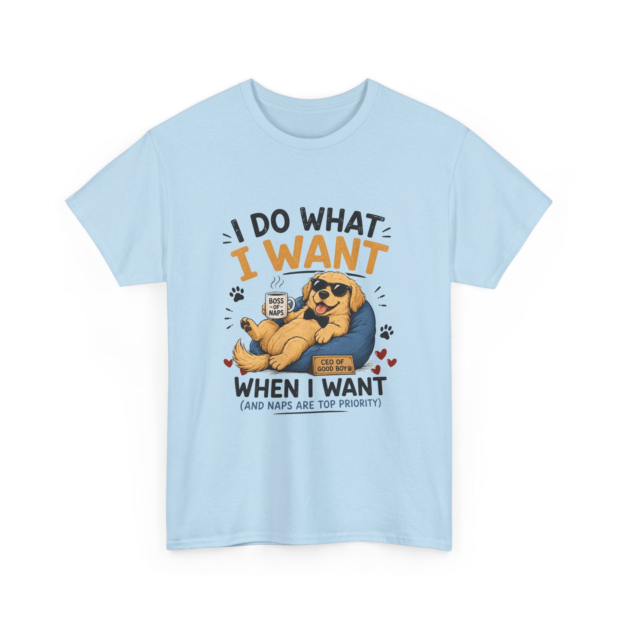I Do What I Want When I Want Dog T-Shirt — Funny Rebel Pet Lover Tee