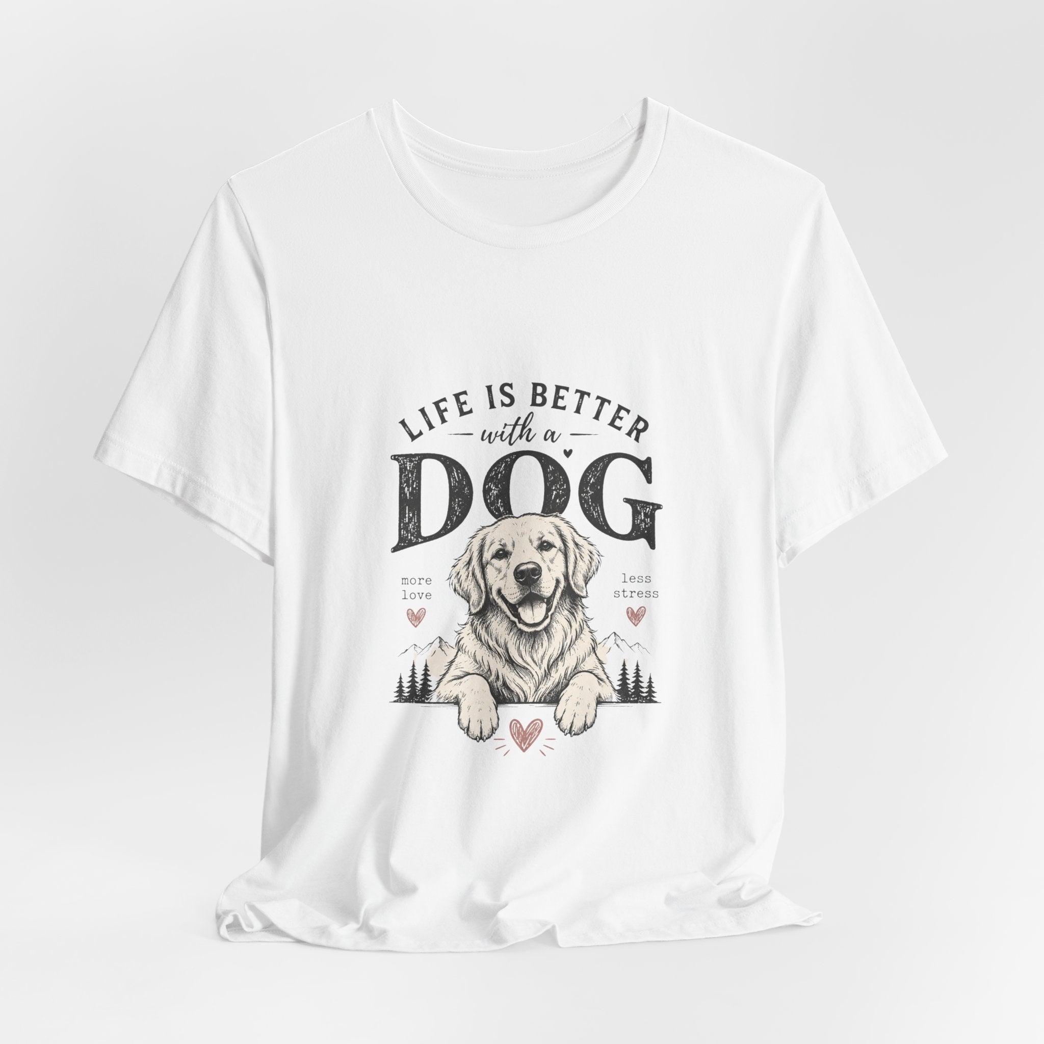 Life is better with a Dog Short Sleeve Tee unisex