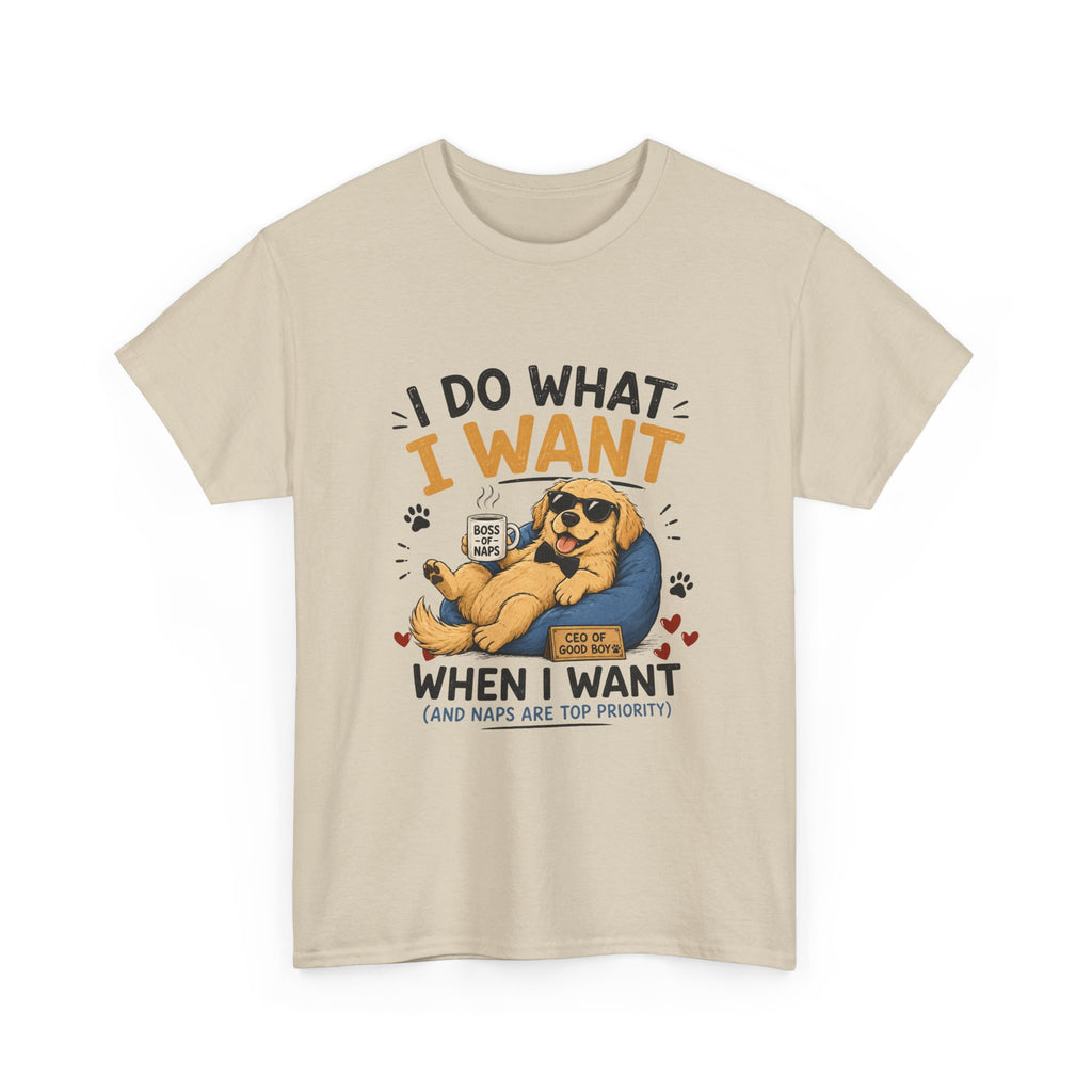 I Do What I Want When I Want Dog T-Shirt — Funny Rebel Pet Lover Tee