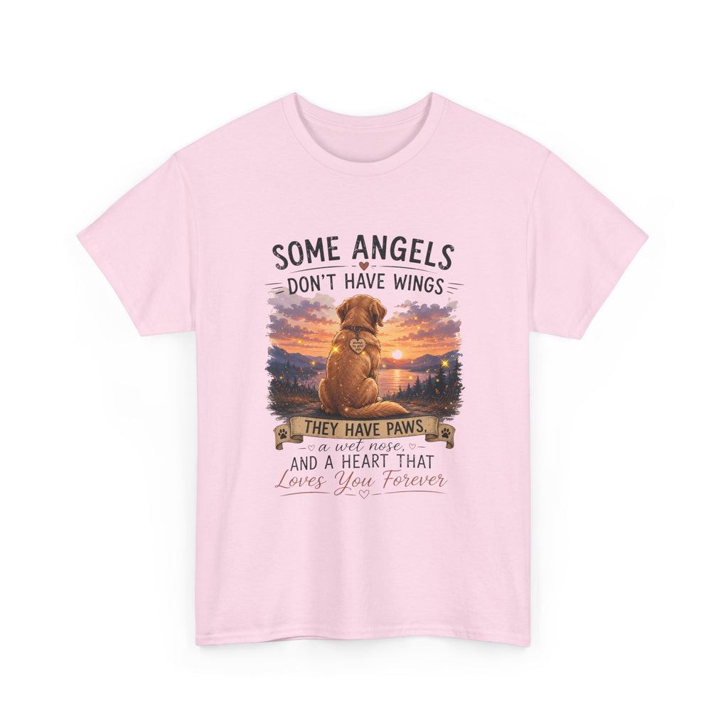 Dog Lover T‑Shirt – "Some Angels Don't Have Wings, They Have Paws" Memorial Tee