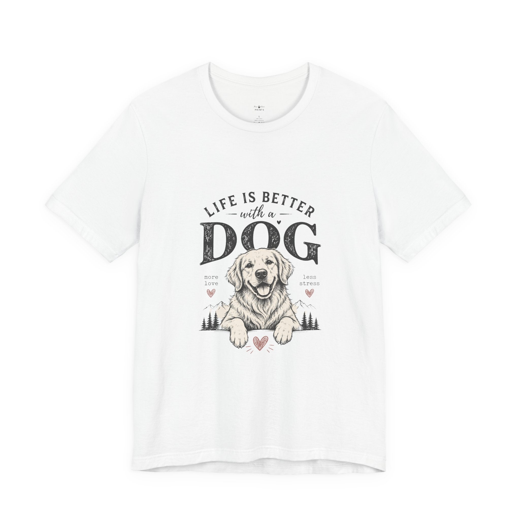 Life is better with a Dog Short Sleeve Tee unisex