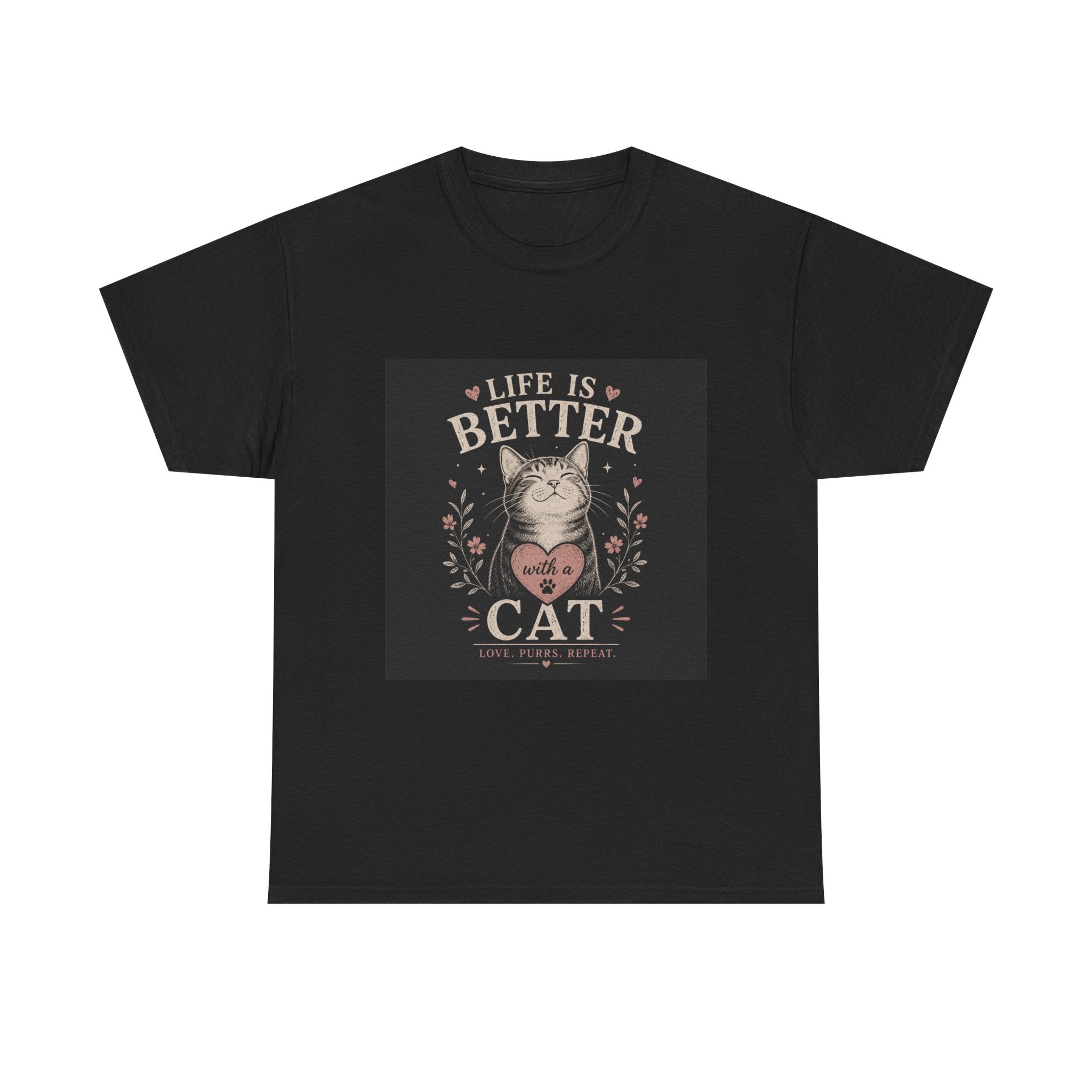 Life Is Better With Cats T-Shirt — Cat Lover Tee