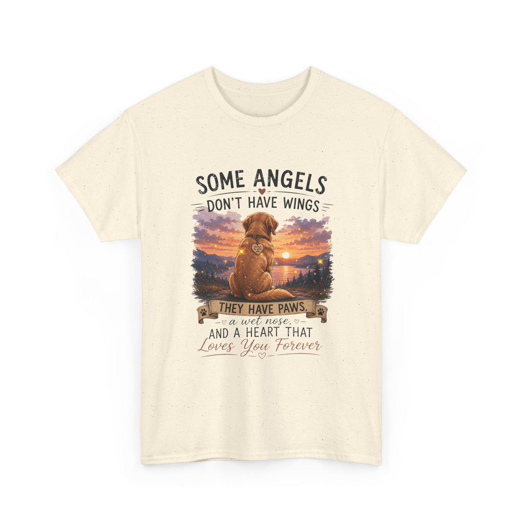 Dog Lover T‑Shirt – "Some Angels Don't Have Wings, They Have Paws" Memorial Tee
