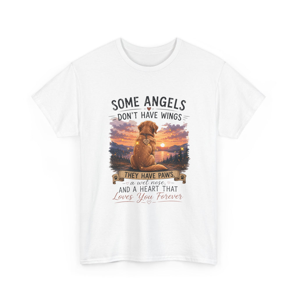 Dog Lover T‑Shirt – "Some Angels Don't Have Wings, They Have Paws" Memorial Tee