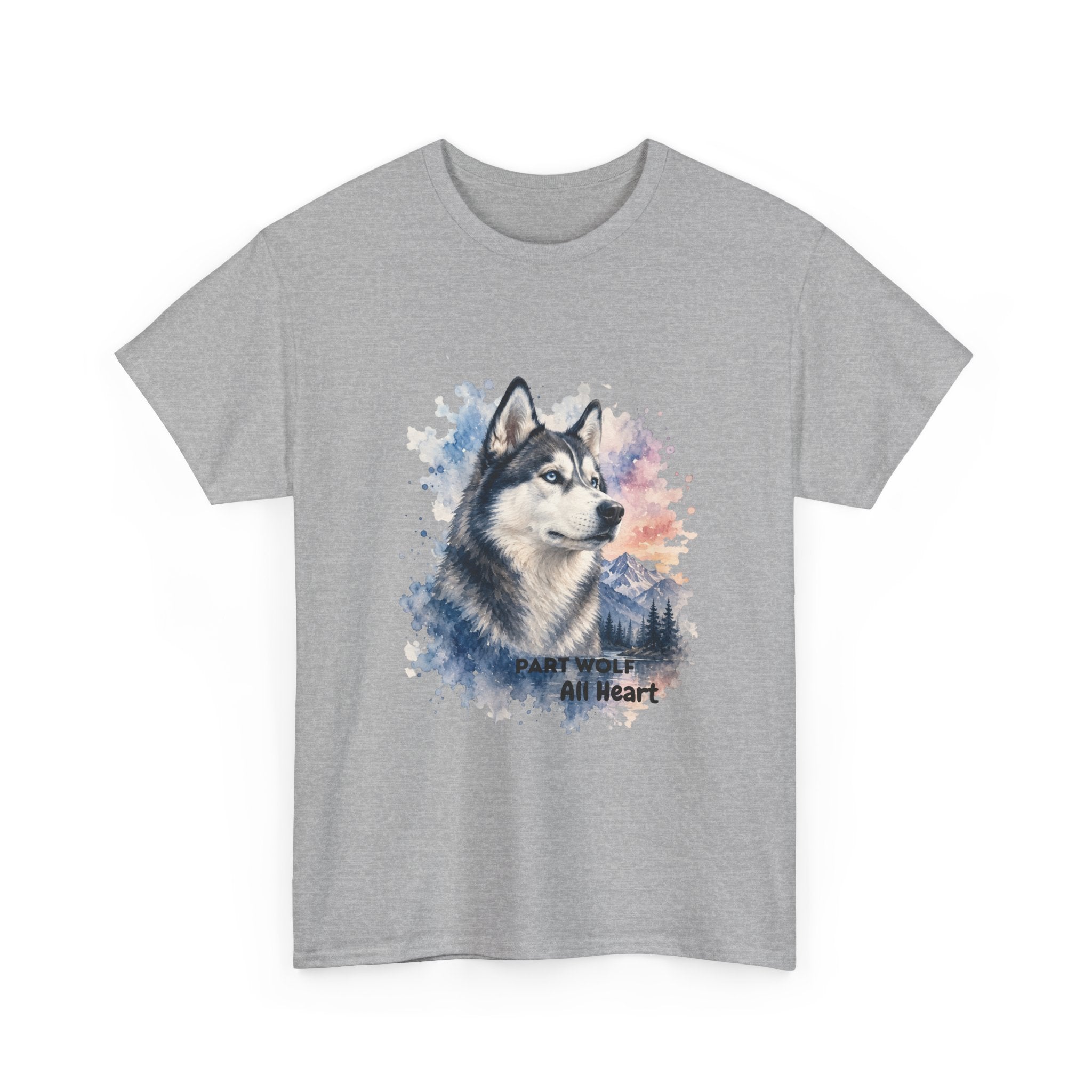 Husky Watercolor T-Shirt — "Part Wolf, All Heart"
