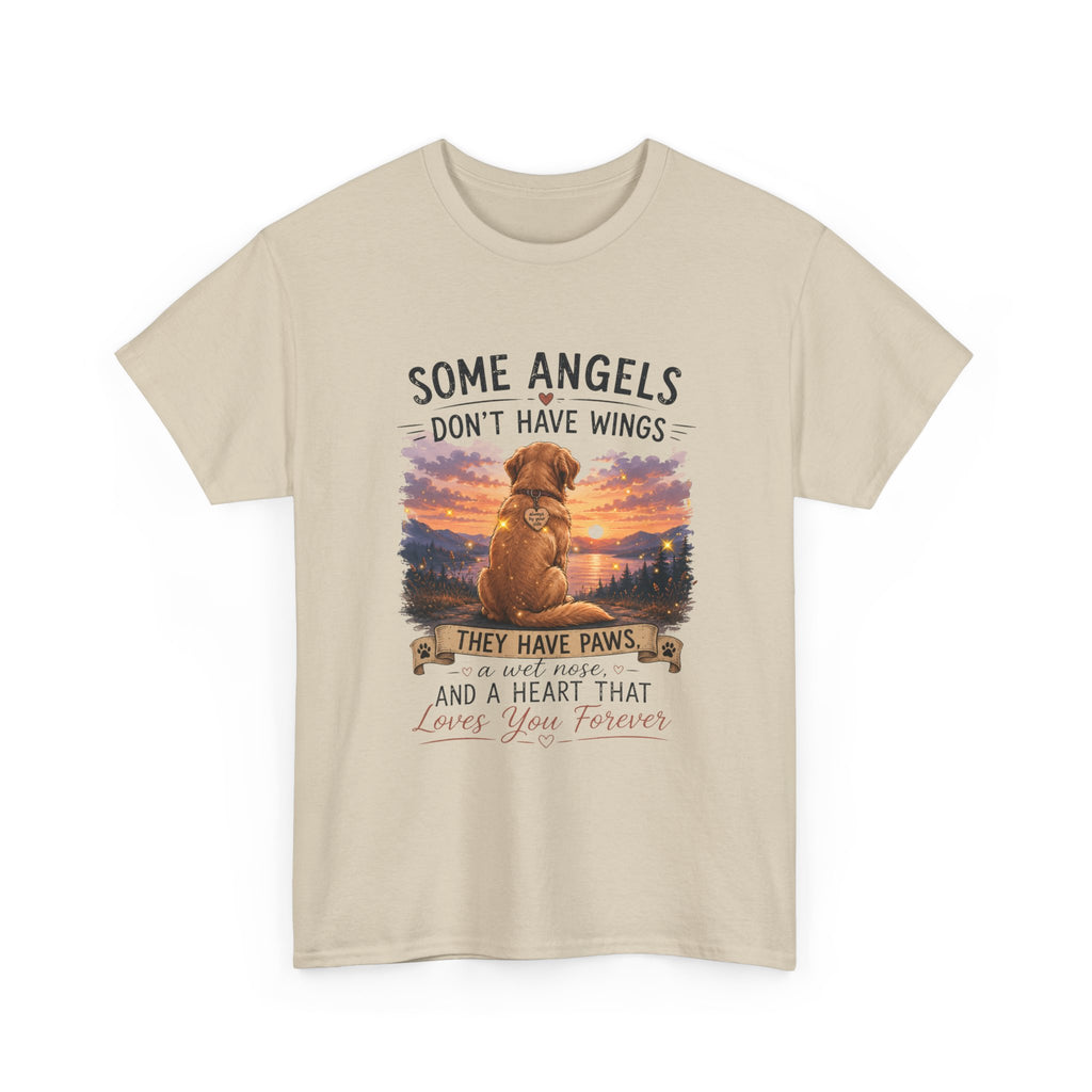 Dog Lover T‑Shirt – "Some Angels Don't Have Wings, They Have Paws" Memorial Tee