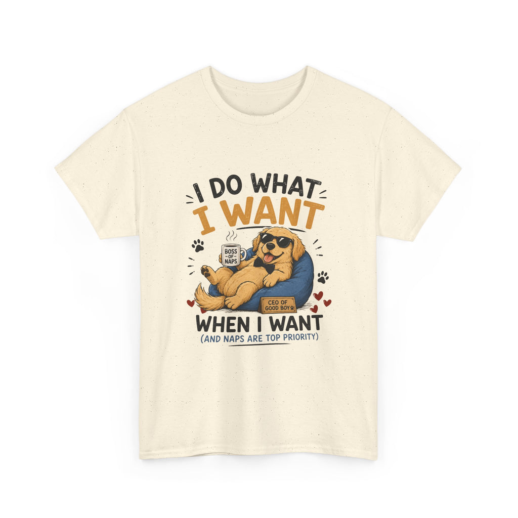 I Do What I Want When I Want Dog T-Shirt — Funny Rebel Pet Lover Tee
