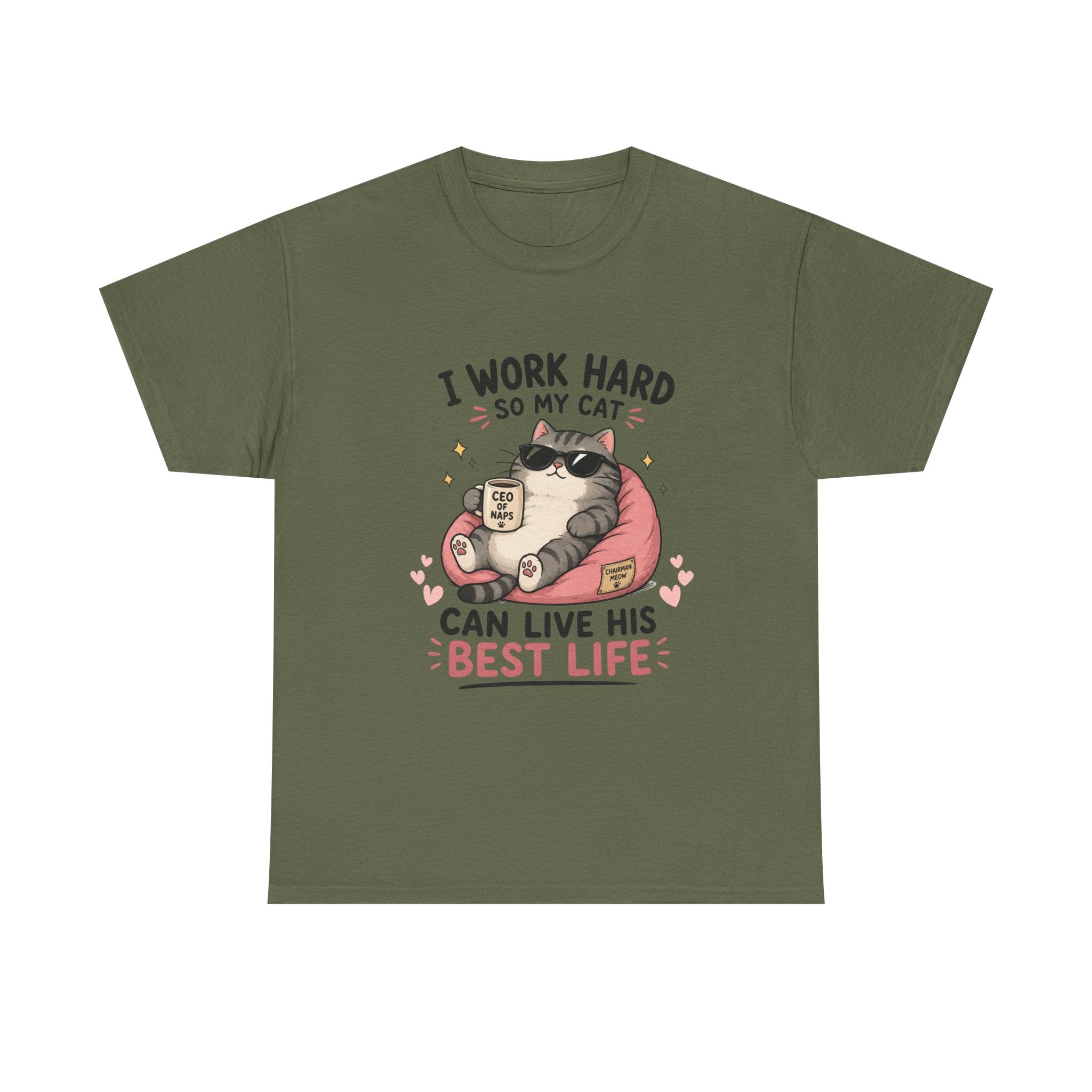 Cat Mom T‑Shirt — "I Work Hard So My Cat Can Live His Best Life" Graphic Tee