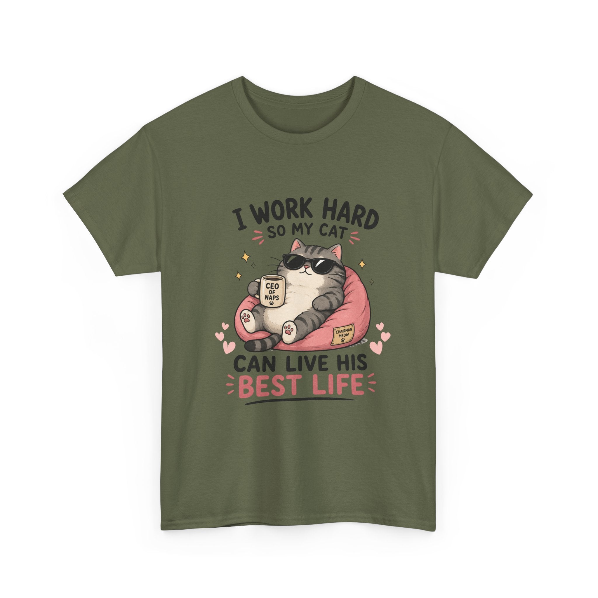 Cat Mom T‑Shirt — "I Work Hard So My Cat Can Live His Best Life" Graphic Tee